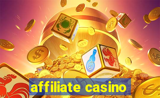 affiliate casino