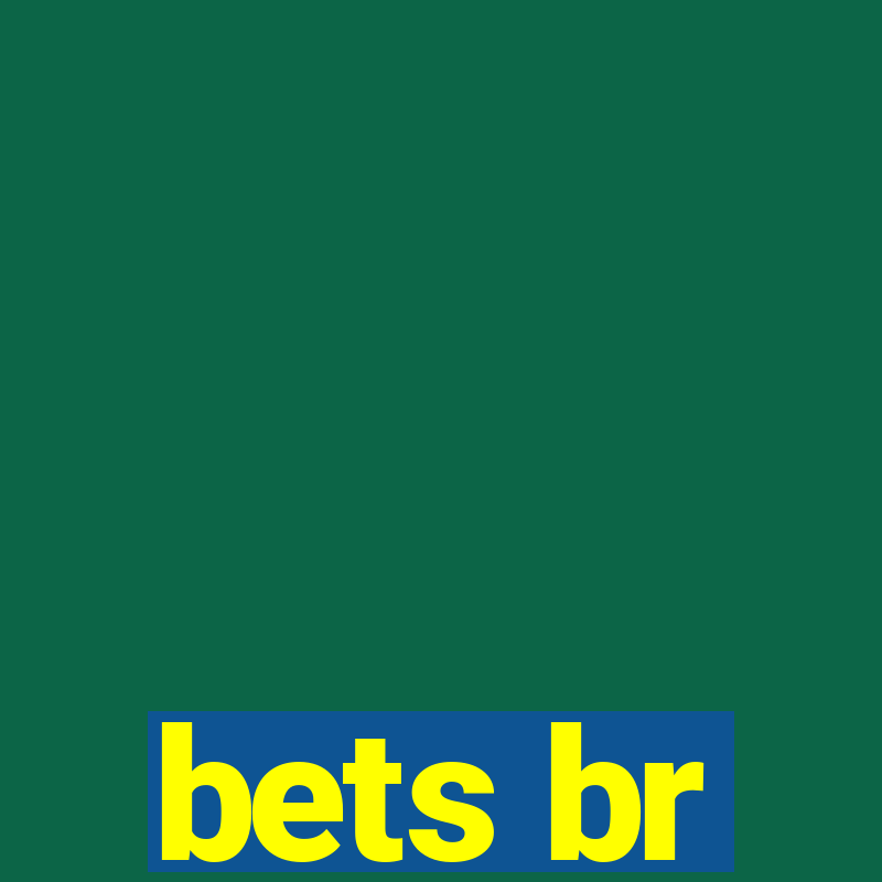 bets br