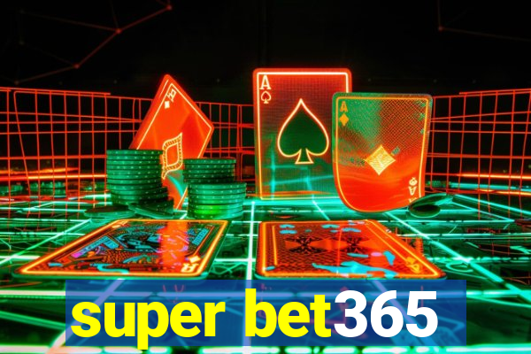 super bet365