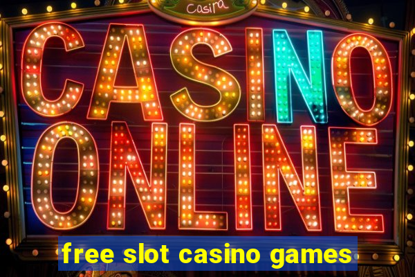 free slot casino games