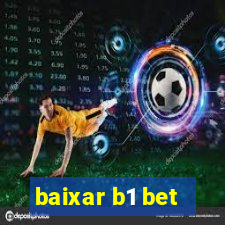 baixar b1 bet