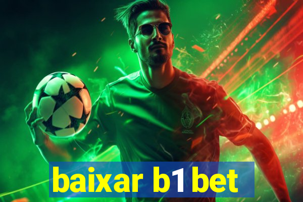 baixar b1 bet