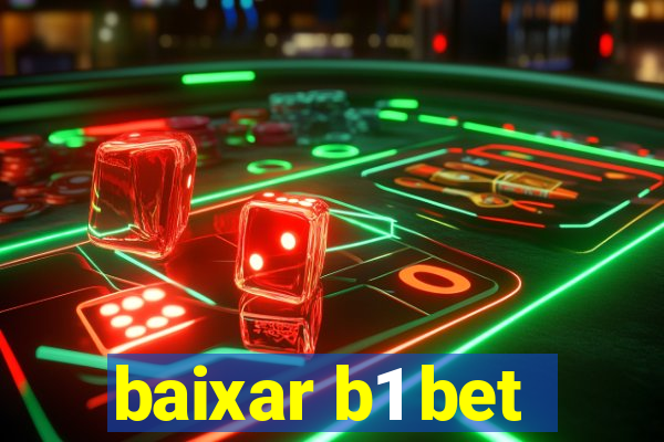 baixar b1 bet