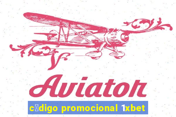 c贸digo promocional 1xbet