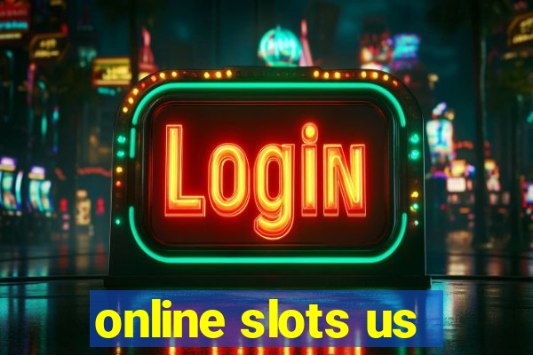 online slots us