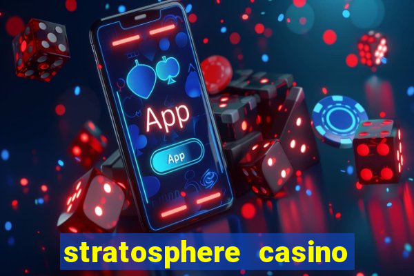 stratosphere casino hotel & tower