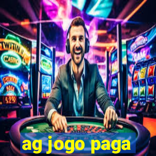 ag jogo paga