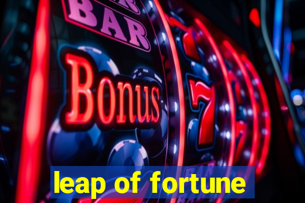 leap of fortune