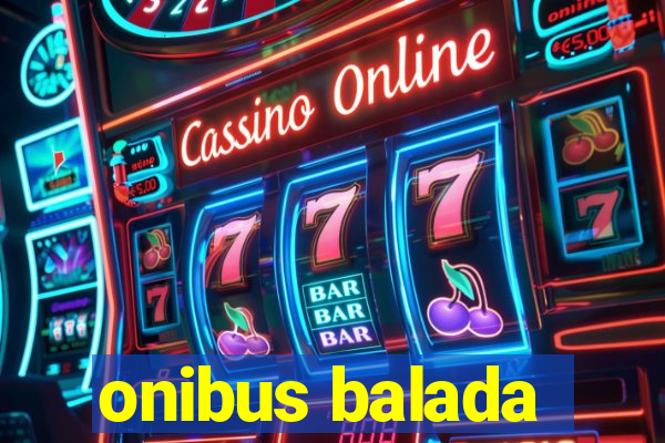 onibus balada