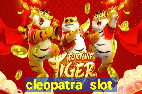 cleopatra slot machine bonus