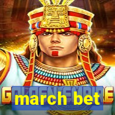 march bet