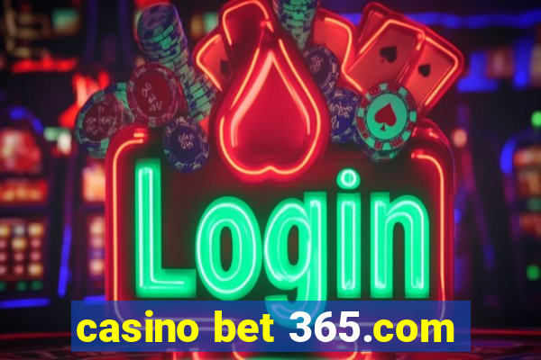 casino bet 365.com