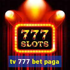 tv 777 bet paga