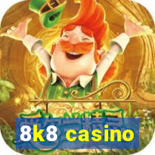 8k8 casino