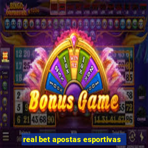 real bet apostas esportivas