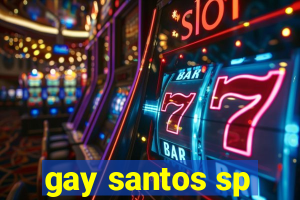 gay santos sp