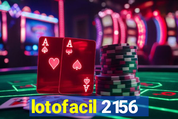 lotofacil 2156