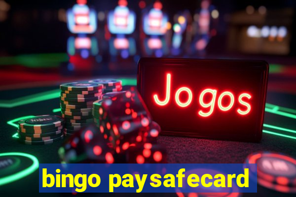 bingo paysafecard