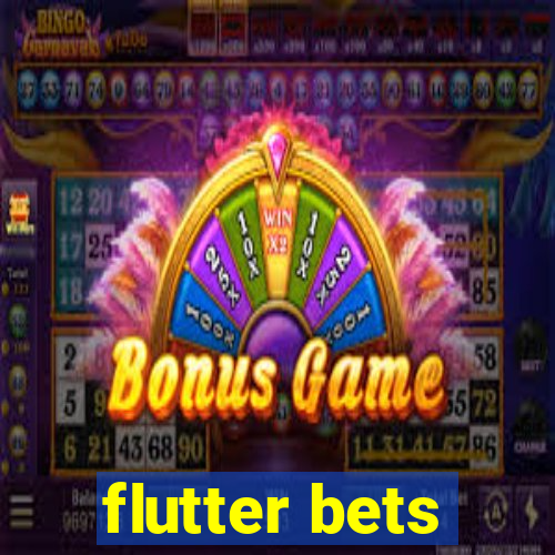 flutter bets