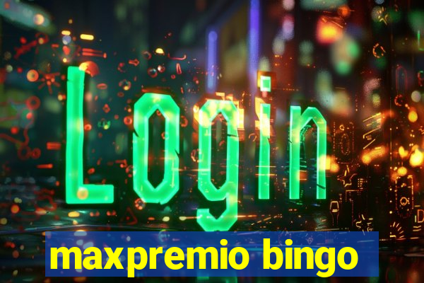 maxpremio bingo