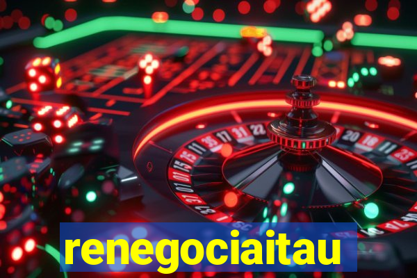 renegociaitau