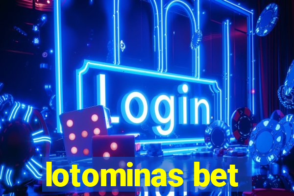 lotominas bet