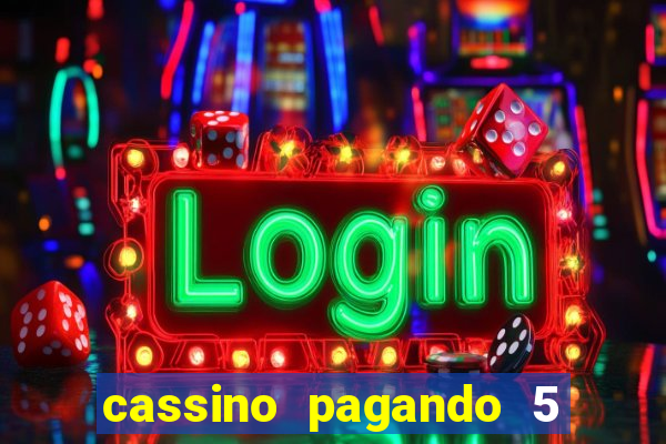 cassino pagando 5 reais no cadastro