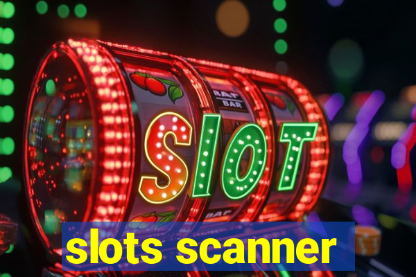 slots scanner