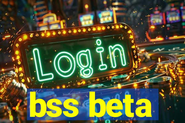 bss beta