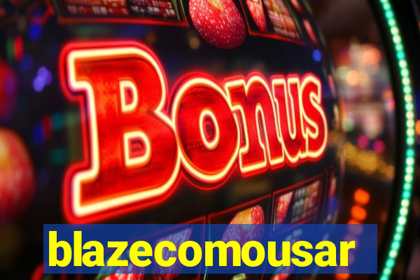 blazecomousar