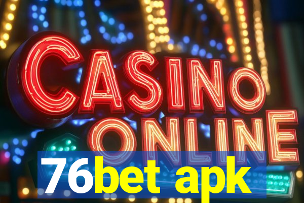 76bet apk