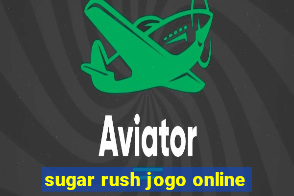 sugar rush jogo online