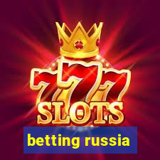 betting russia