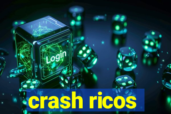 crash ricos