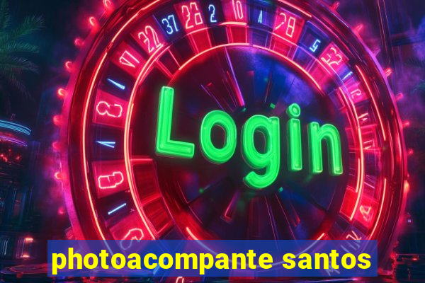 photoacompante santos