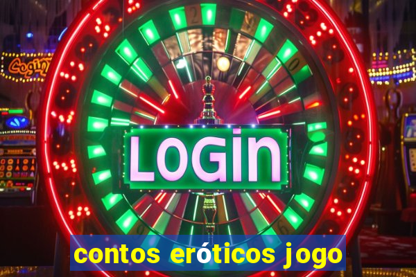 contos eróticos jogo