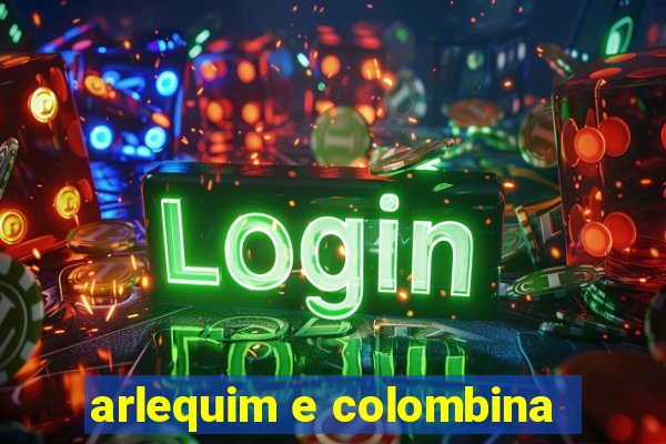 arlequim e colombina