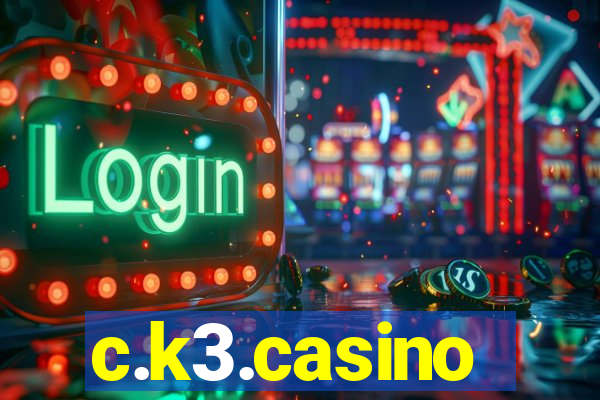 c.k3.casino