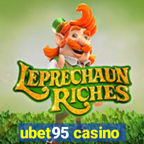 ubet95 casino