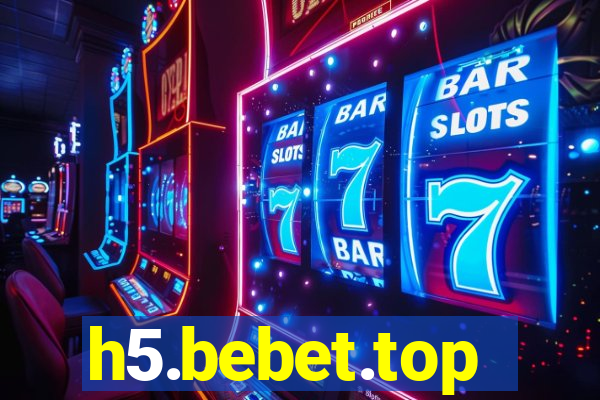 h5.bebet.top