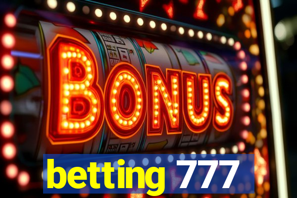 betting 777