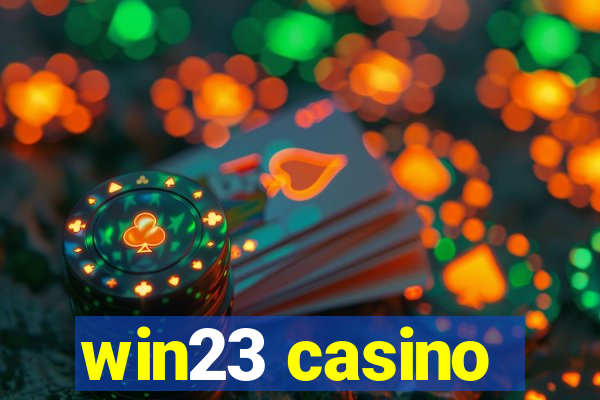 win23 casino