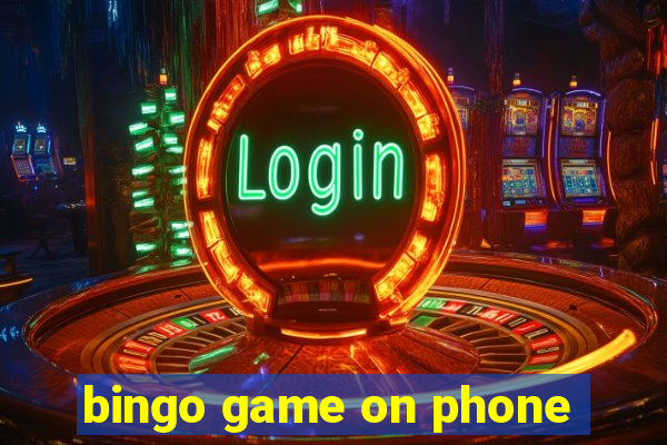 bingo game on phone