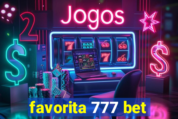 favorita 777 bet