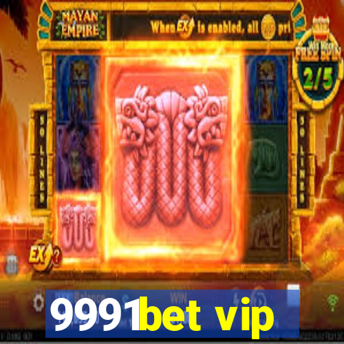 9991bet vip