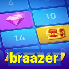 braazer