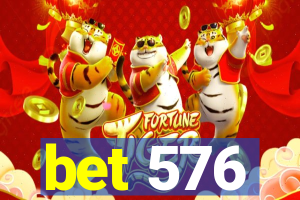 bet 576