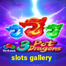 slots gallery