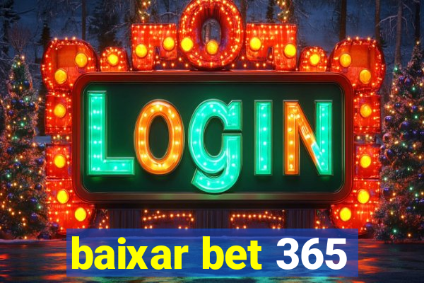 baixar bet 365