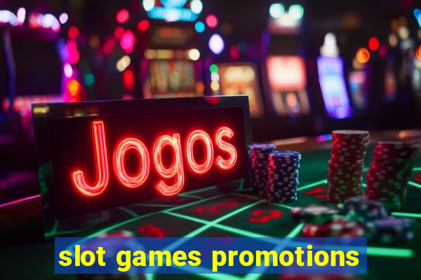 slot games promotions